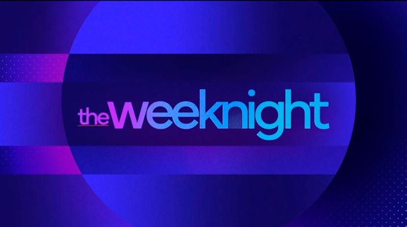 The Weeknight – 5/19/25 | 8PM